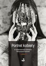 Portada - Portret Kobiety. W opowiadaniach dziesieciu hispanskich autorek